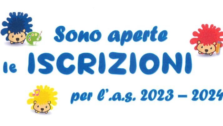 ISCRIZIONI SCUOLA INFANZIA a.s. 2023 – 2024